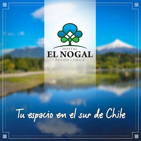Hostal El Nogal Pucon Bagian luar foto